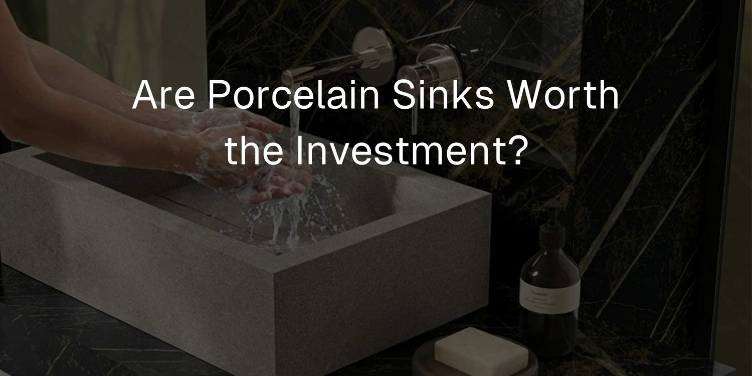 Are Porcelain Sinks Worth the Investment? - Mobilia Stone