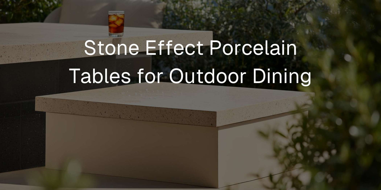 Stylish and Durable: Stone Effect Porcelain Tables for Outdoor Dining - Mobilia Stone