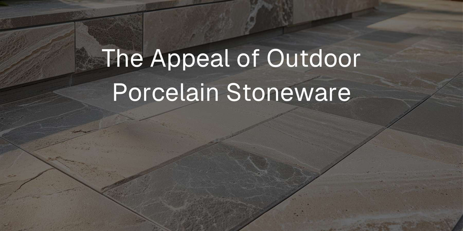 The Appeal of Outdoor Porcelain Stoneware - Mobilia Stone