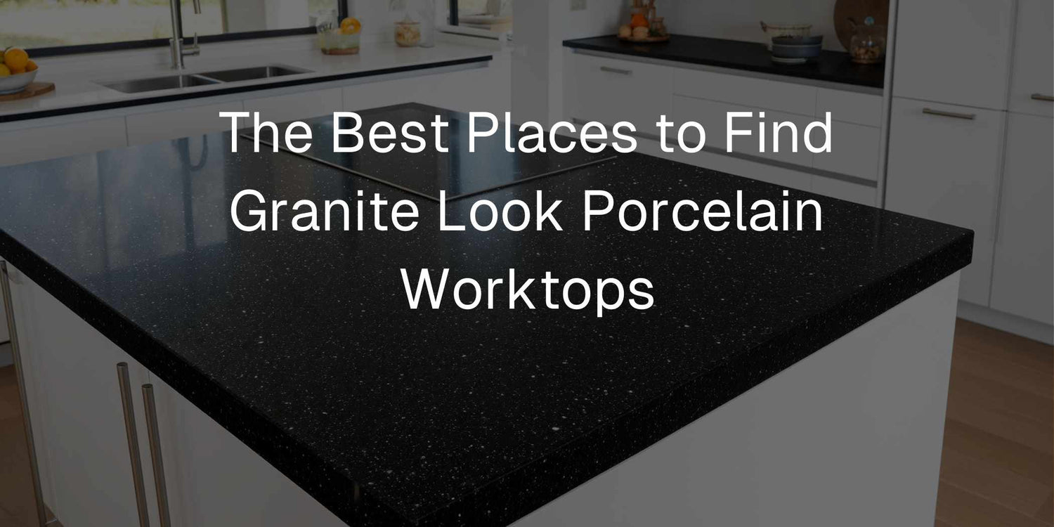 The Best Places to Find Granite Look Porcelain Worktops - Mobilia Stone